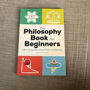 Philosophy Book by Sharon Kaye, PhD